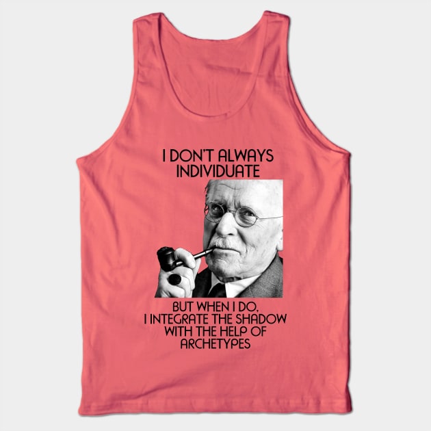 CARL JUNG - Individuate Meme Tank Top by AltrusianGrace